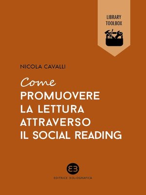 cover image of Come promuovere la lettura attraverso il social reading